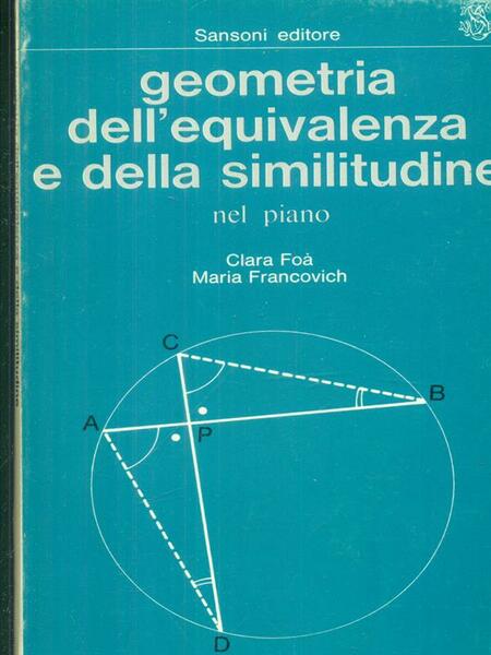 Geometria dell'equivalenza e della similitudine