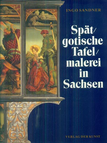 Spatgotische tafelmalerei in Sachsen