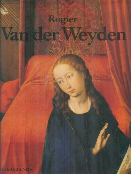 Rogier van der Weyden