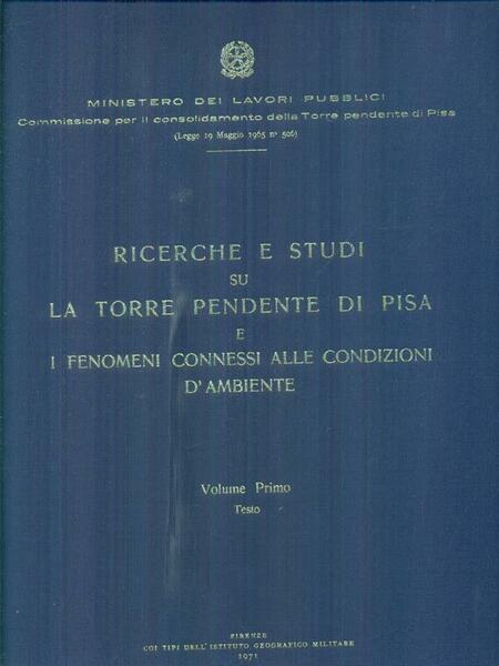 Ricerche e studi su la Torre Pendente di Pisa e …