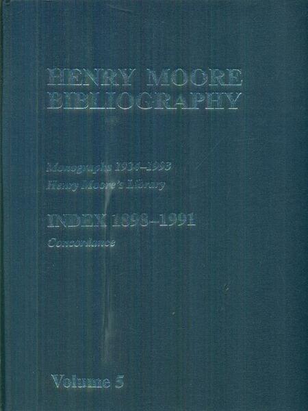 Henry Moore bibliography 5vv