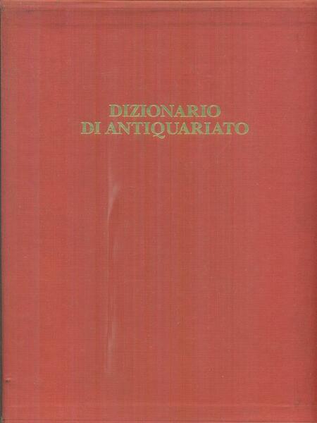 Dizionario di antiquariato 4vv.