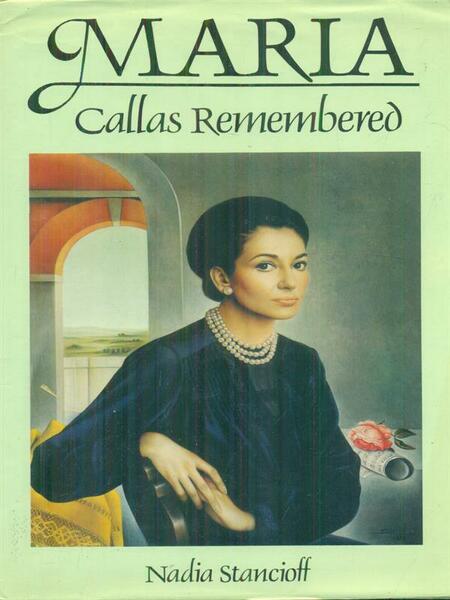 Maria Callas remembered