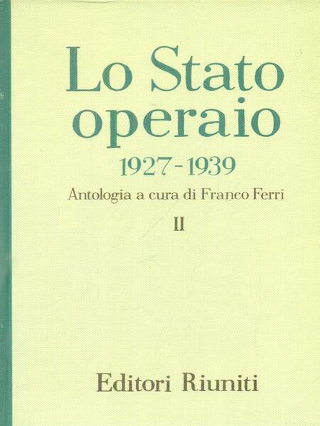 Lo Stato operaio 1927-1939 2vv
