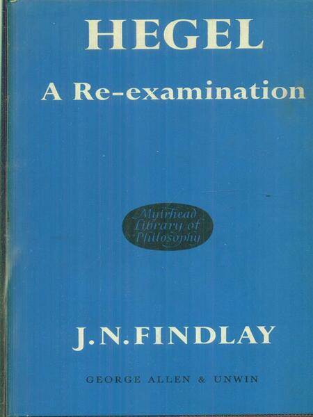Hegel. A Re-examination