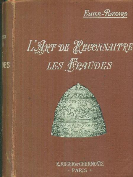 L'art de reconnaitre les fraudes