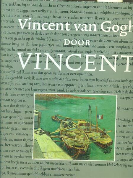 Vincent Van Gogh door Vincent