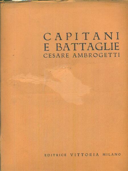Capitani e battaglie