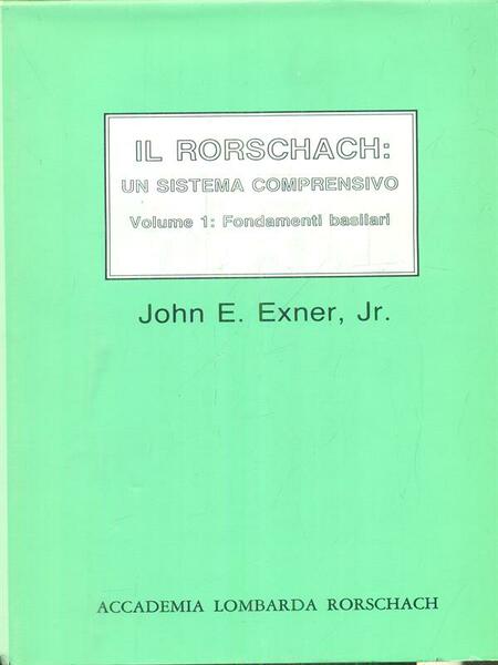 Il Rorschach un sistema comprensivo vol. 1
