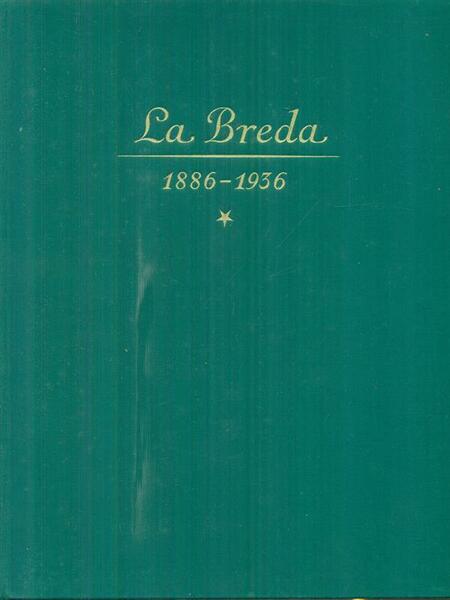 La Breda 1886-1936