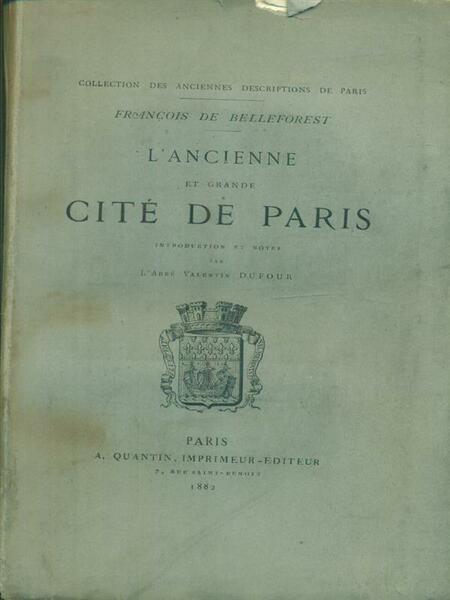 L'ancienne et grand cite' de Paris