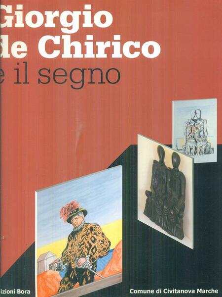 Giorgio de Chirico e il segno