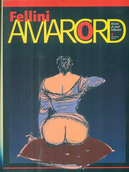 Fellini Amarcord n. 4/dicembre 2004
