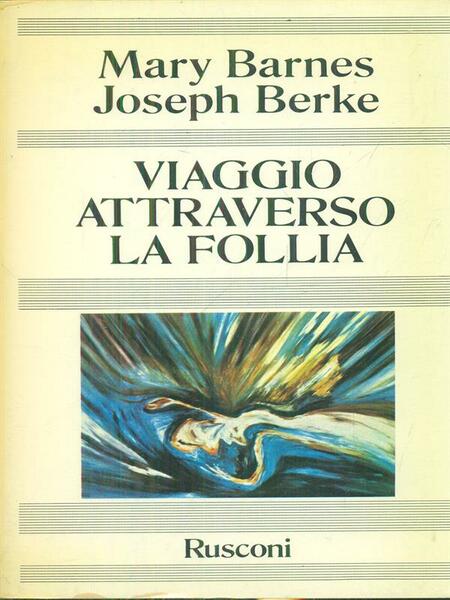 Viaggio attraverso la follia