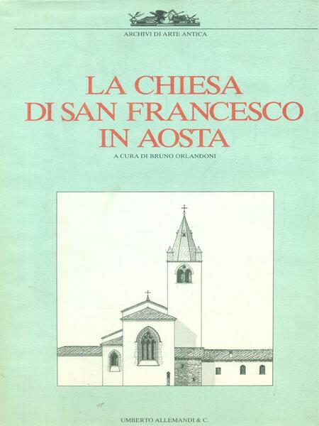 La chiesa di San Francesco in Aosta