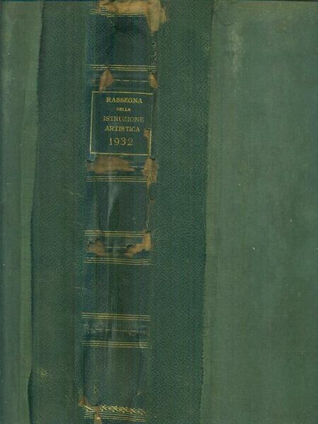 Rassegna dell'istruzione artistica 1932
