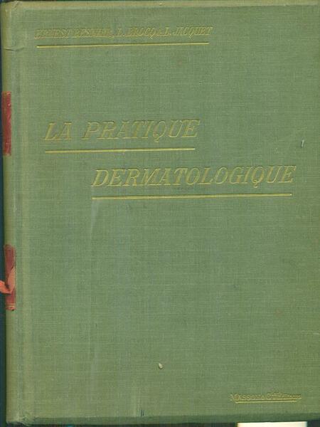 La pratique dermatologique 3vv