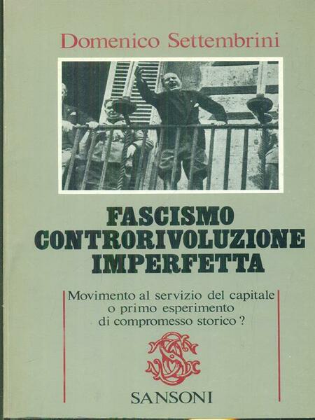 Fascismo controrivoluzione imperfetta