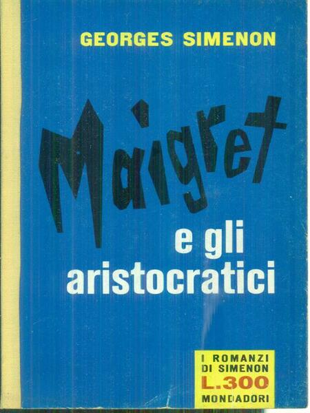 Maigret e gli aristocratici