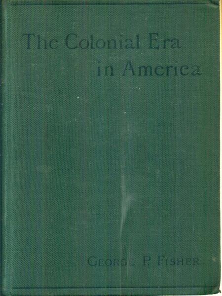 The colonial era in America
