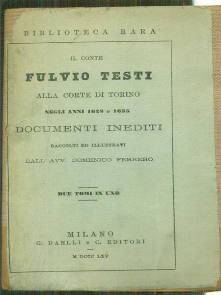 Il conte Fulvio Testi alla corte di Torino negli anni …