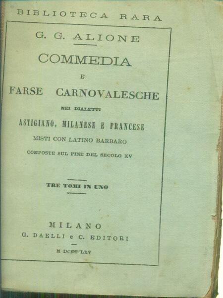 Commedia e farse carnovalesche nei dialetti astigiano, milanese e francese