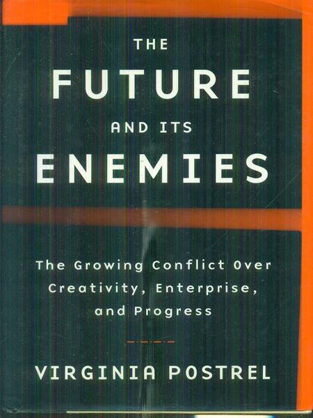 The future and its enemies