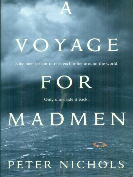 A voyage for madmen