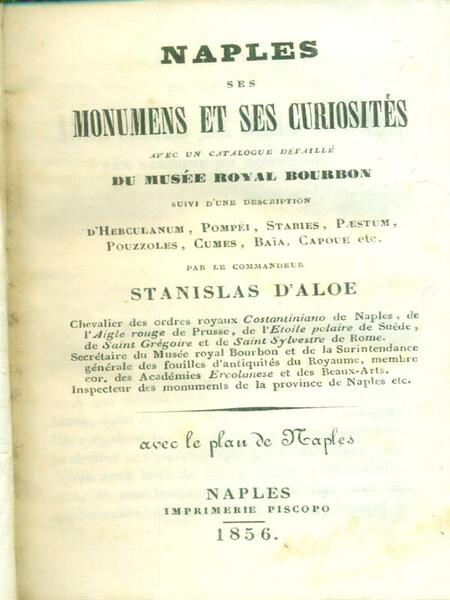 Naples et ses monumens et ses curiosites