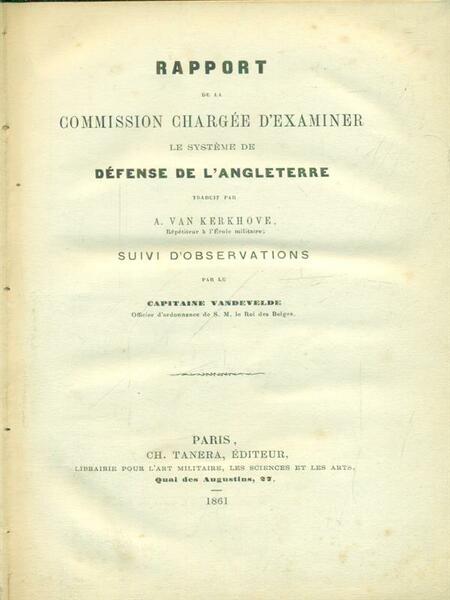 Rapport de la commission chargee d'examiner le systeme de defense …