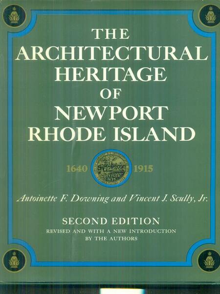 The architectural heritage of Newport Rhode Island