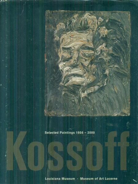 Kossoff selected paintings 1956-2000