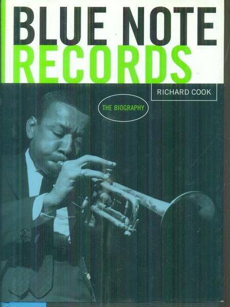 Blue note records. The biography