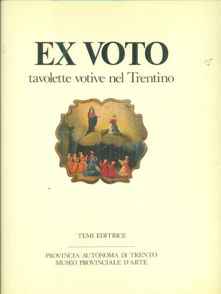 Ex Voto tavolette votive nel Trentino