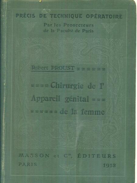 Chirurgie de l'appareil genital de la femme