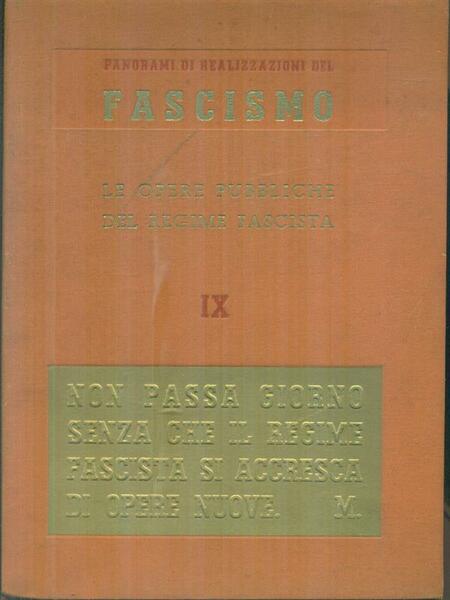 Panorami di realizzazioni del Fascismo 12vv