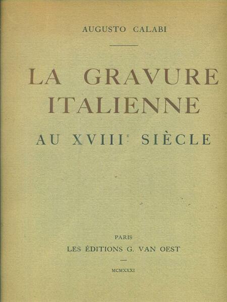 La gravure italienne ai XVIII siecle