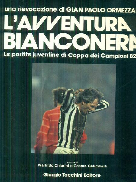 L'avventura bianconera