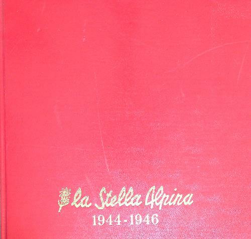 La stella alpina 1944-1946