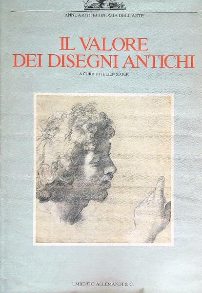 Il valore dei disegni antichi