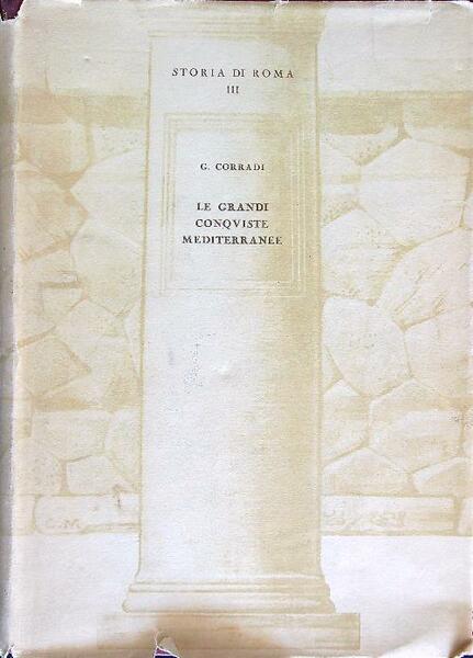 Le grandi conquiste mediterranee