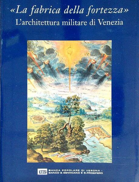 La fabrica della fortezza