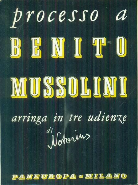 Processo a Benito Mussolini