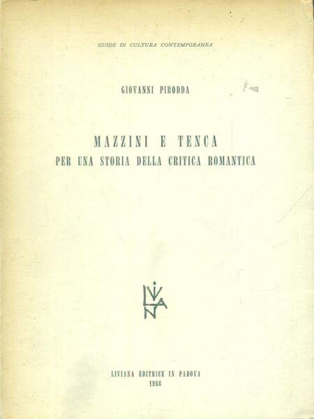 Mazzini e Tenca per una storia della critica romantica
