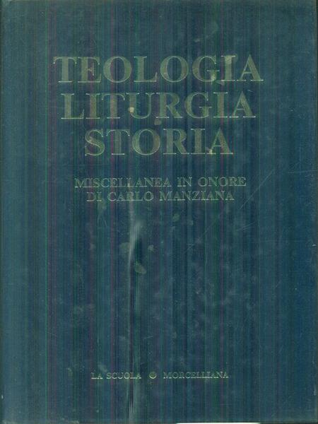 Teologia Liturgia Storia