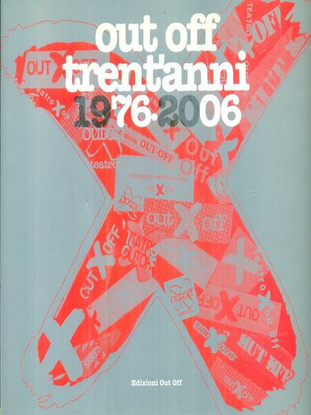 Out Off Trent'anni 1976-2006.