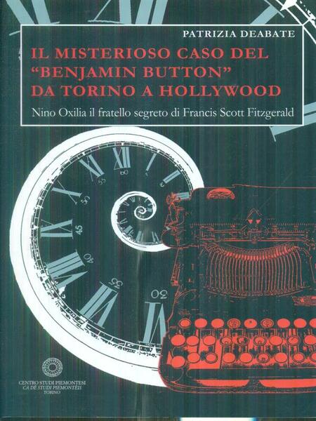 Il misterioso caso del 'Benjamin Button' da Torino a Hollywood