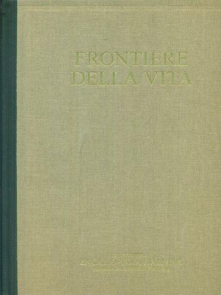 Frontiere della vita 5vv.