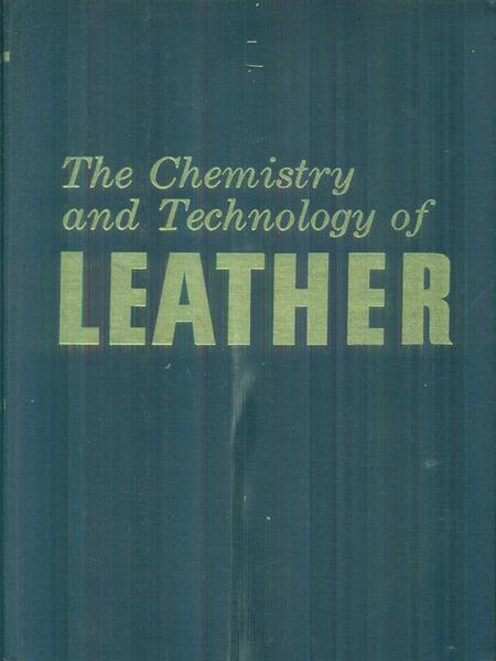 The chemistry and technology of leather vol. IV