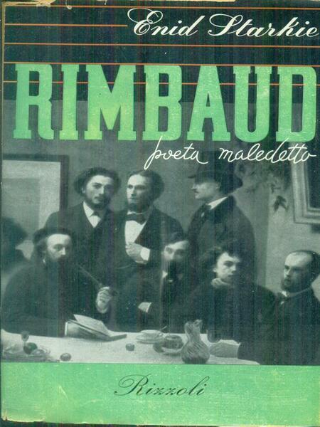 Rimbaud poeta maledetto.